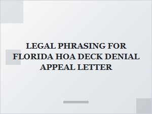 Appeal a Florida Hoa Deck Denial Letter