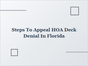 Appeal an Hoa Deck Denial in Florida