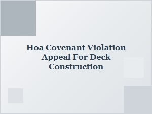 Filing a Deck Covenant Appeal