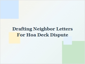 Guide to Neighbor Letters for Hoa Disputes