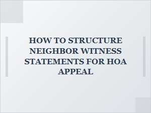 Getting Witness Statements for Hoa Appeals