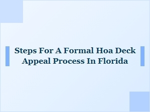 Florida Hoa Deck Appeal Process Steps